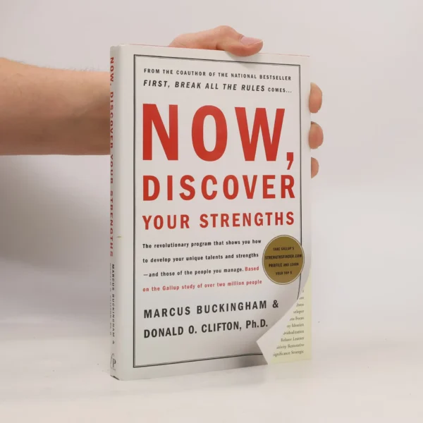 „Now, Discover Your Strengths” – klasyka z&nbsp;gallupowej biblioteczki, która&nbsp;zmieniła sposób myślenia o&nbsp;rozwoju ludzi